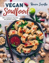 book Vegan Soulfood: 100 wunderbare Gerichte, die glücklich machen