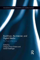 book Buddhism, the Internet, and Digital Media: The Pixel in the Lotus