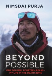 book Beyond Possible: One Soldier, Fourteen Peaks — My Life In The Death Zone