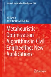 book Metaheuristic Optimization Algorithms in Civil Engineering: New Applications