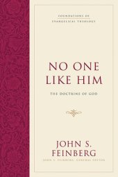 book No One Like Him: The Doctrine of God