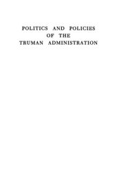 book Politics And Policies Of The Truman Administration