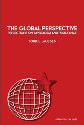 book The Global Perspective: Reflections on Imperialism and Resistance