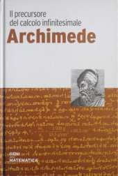 book Archimede. Il precursore del calcolo infinitesimale