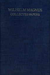 book Wilhelm Magnus, Collected Papers