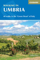 book Walking in Umbria: 40 Walks in the 'Green Heart' of Italy