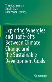 book Exploring Synergies and Trade-offs between Climate Change and the Sustainable Development Goals