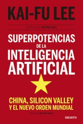 book Superpotencias de la inteligencia artificial