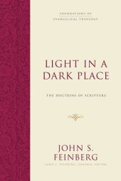 book Light in a Dark Place: The Doctrine of Scripture