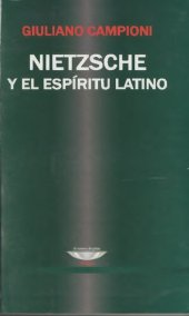 book Nietzsche y el espíritu latino