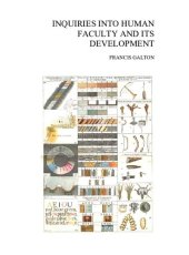 book Inquiries into Human Faculty and its Development