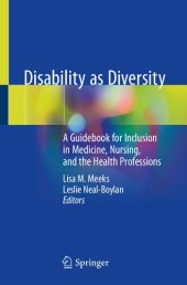 book Disability as Diversity: A Guidebook for Inclusion in Medicine, Nursing, and the Health Professions