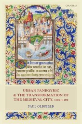 book Urban Panegyric and the Transformation of the Medieval City, 1100-1300