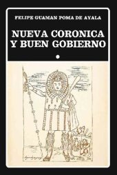 book Nueva corónica y buen gobierno. Tomo I