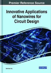 book Innovative Applications of Nanowires for Circuit Design