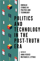 book Politics And Technology In The Post-Truth Era