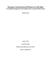 book Pursuing a Liberated (non-)Whiteness in a Pale Body: An Abolitionist Approach to the Problem of the Concerned White Person