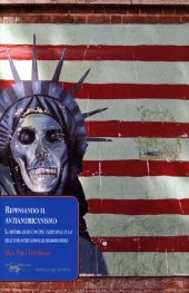 book Repensando el antiamericanismo : La historia de un concepto excepcional en las relaciones internacionales estadounidenses