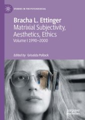 book Matrixial Subjectivity, Aesthetics, Ethics: Vol 1 1990–2000