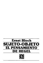 book Sujeto Objeto El Pensamiento De Hegel