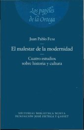 book El malestar de la Modernidad. Cuatro estudios sobre historia y cultura