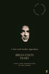 book A Year With Swollen Appendices: Brian Eno’s Diary