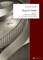 book Hegel in Italia. Itinerari. Dalla storia alla logica. Tra logica e fenomenologia