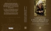 book Lietuvių užkalbėjimai: gydymo formulės = Lithuanian verbal healing charms