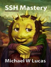 book SSH Mastery: OpenSSH, PuTTY, Tunnels and Keys