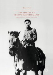 book The Making of China’s War with Japan: Zhou Enlai and Zhang Xueliang