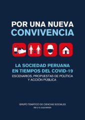 book Por una Nueva Convivencia. La sociedad peruana en tiempos del Covid-19: escenarios, propuestas de política y acción pública