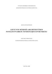 book Lietuvos mūrinės architektūros paveldotvarkos tendencijos sovietmečiu : daktaro disertacija