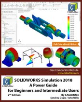 book SOLIDWORKS Simulation 2018: A Power Guide for Beginners and Intermediate Users