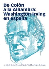 book De Colón a la Alhambra : Washington Irving en España