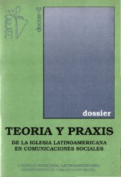 book Teoria Y Praxis De La Iglesia Latinoamericana En Comunicaciones Sociales