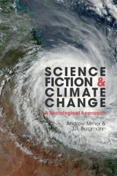 book Science Fiction and Climate Change: A Sociological Approach (Liverpool Science Fiction Texts & Studies)