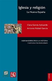 book Iglesia y religión. La Nueva España