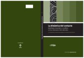 book La dinámica del contacto. Movilidad, encuentro y conflicto en las relaciones interculturales