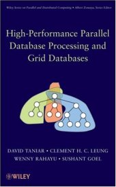 book High Performance Parallel Database Processing and Grid Databases (Wiley Series on Parallel and Distributed Computing)