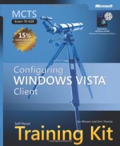 book MCTS Self-Paced Training Kit (Exam 70-620): Configuring Windows Vista Client (Self Paced Training Kit 70-620)