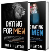 book Dating for Men: The Ultimate Guide to Mastering Seduction, Online Dating and Body Language to Get Better Results with Women