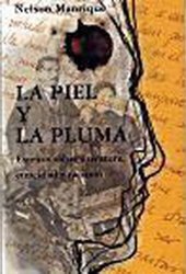 book La piel y la pluma. Escritos sobre literatura, etnicidad y racismo