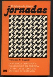 book La política científica y tecnológica en América Latina: Un estudio del enfoque de sistemas