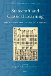 book Statecraft and Classical Learning: The Rituals of Zhou in East Asian History