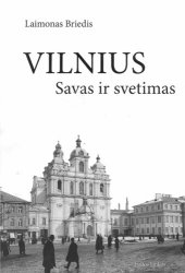 book Vilnius – savas ir svetimas