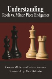 book Understanding Rook vs. Minor Piece Endgames