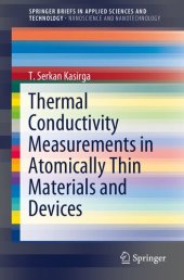 book Thermal Conductivity Measurements in Atomically Thin Materials and Devices