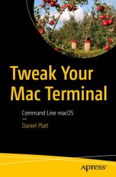 book Tweak Your Mac Terminal: Command Line macOS