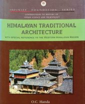 book Himalayan Traditional Architecture: With Special Reference to the Western Himalayan Region (History of Indian Science and Technology)