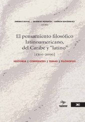 book El Pensamiento Filosofico Latinoamericano Del Caribe Y Latino 1300